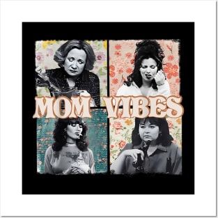 Mom Vibes Posters and Art